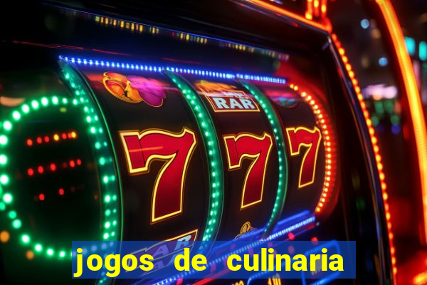 jogos de culinaria da sara